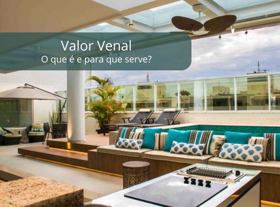 O que é e para que serve o valor venal do imóvel?